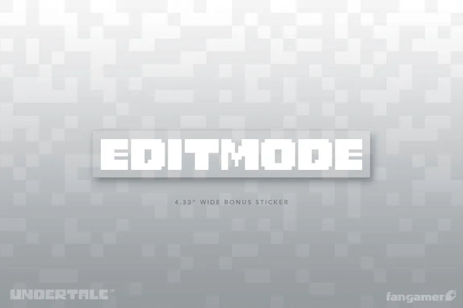 UNDERTALE x EDITMODE (Fangamer Cut)