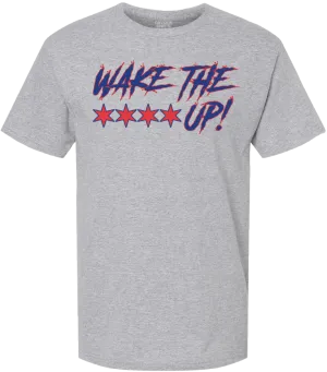 WAKE THE **** UP!