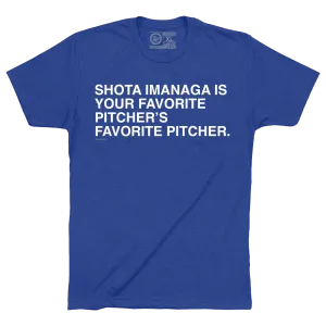 YOUR FAVORITE PITCHER'S FAVORITE PITCHER.